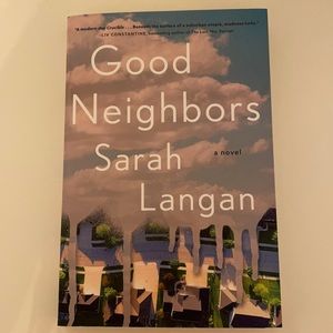 3/$25 Book - Good Neighbors by Sarah Langan